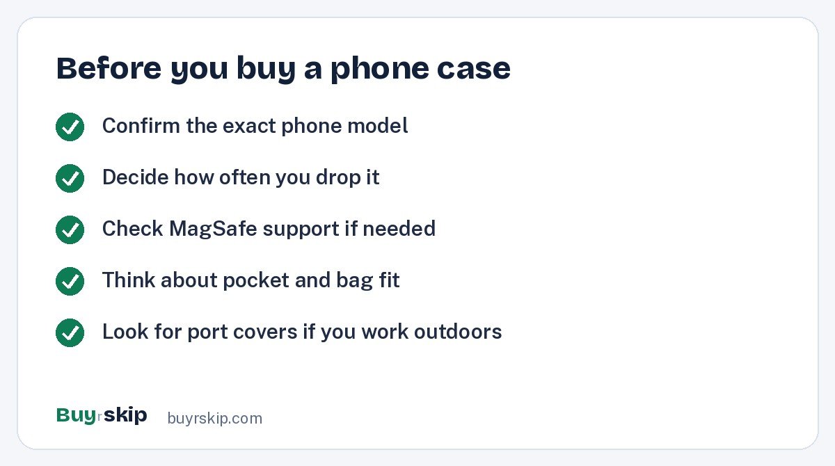 Before you buy a phone case (checklist)